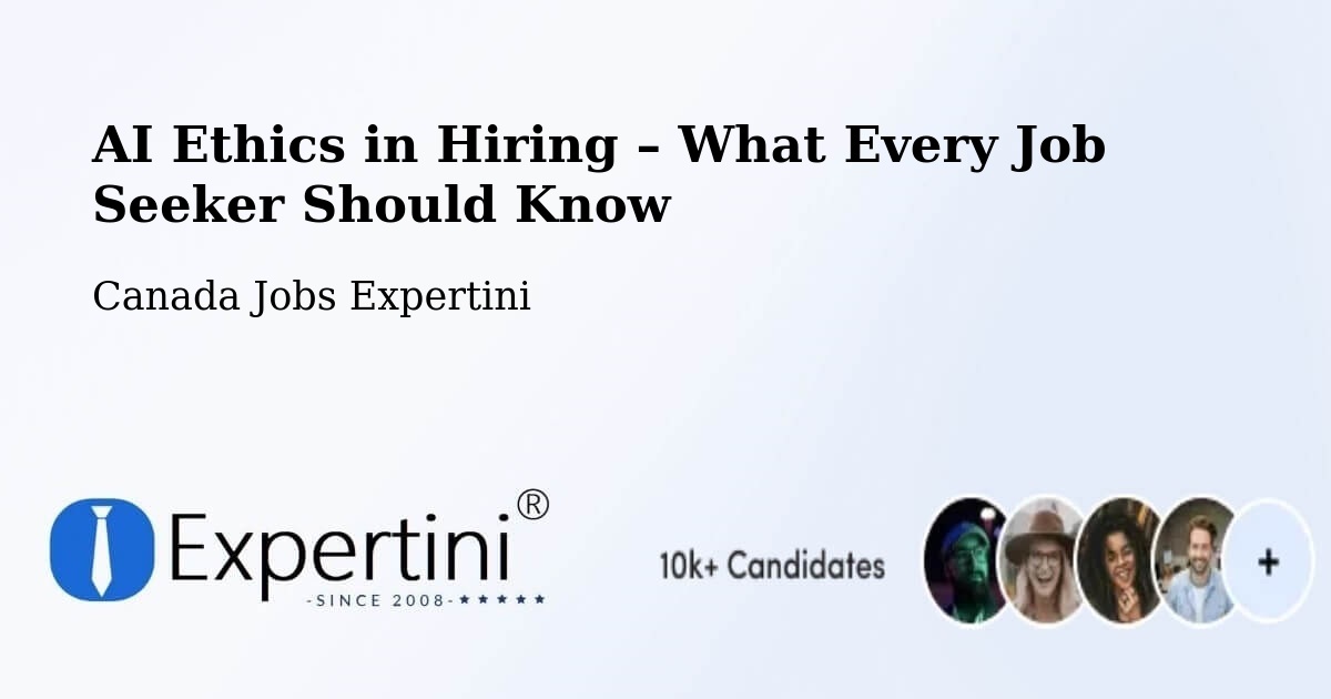 AI Ethics in Recruitment & Hiring – La Ronge - La Ronge, Canada Jobs Expertini