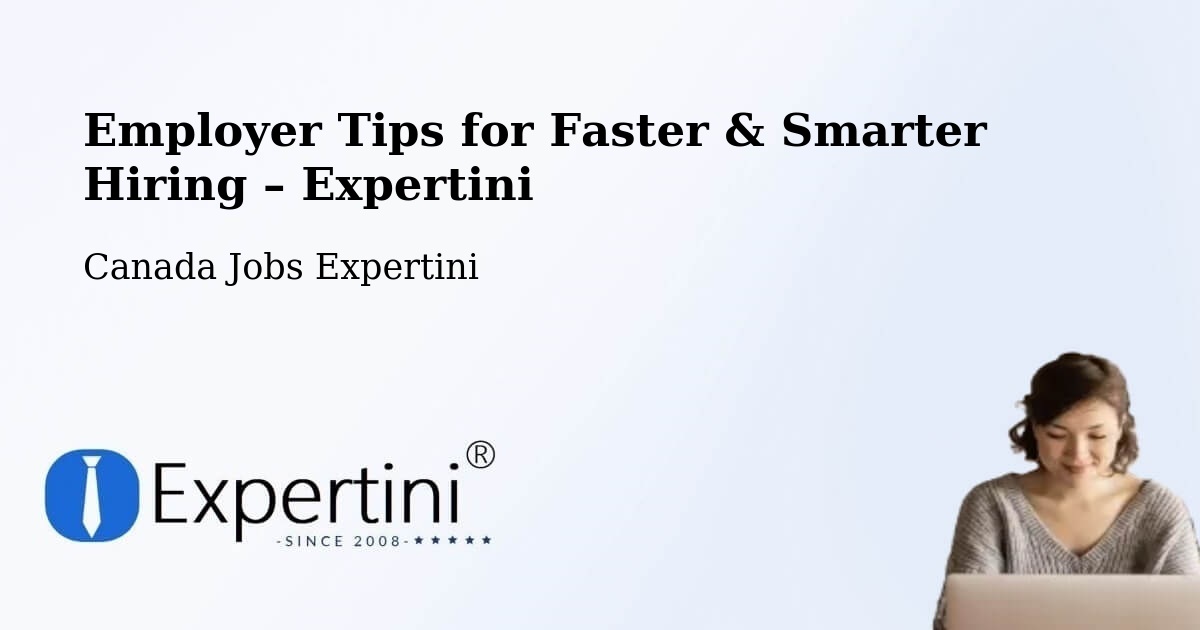 Employer Tips for Hiring & Recruitment – La Ronge - La Ronge, Canada Jobs Expertini