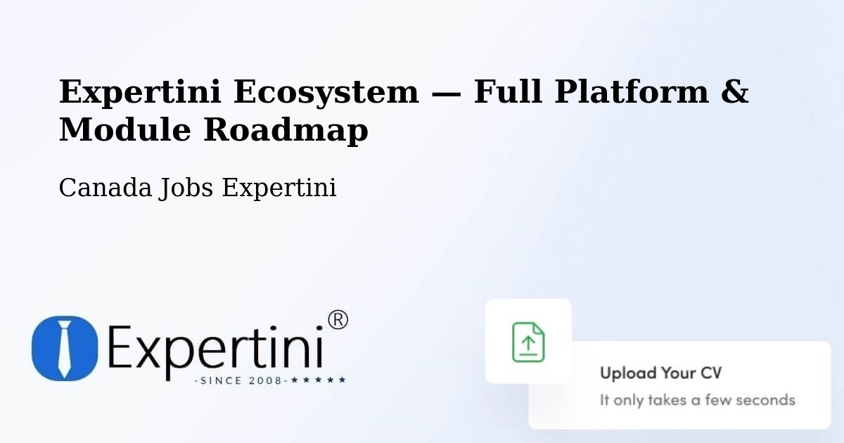 Expertini Ecosystem — Full Platform & Module Roadmap – La Ronge