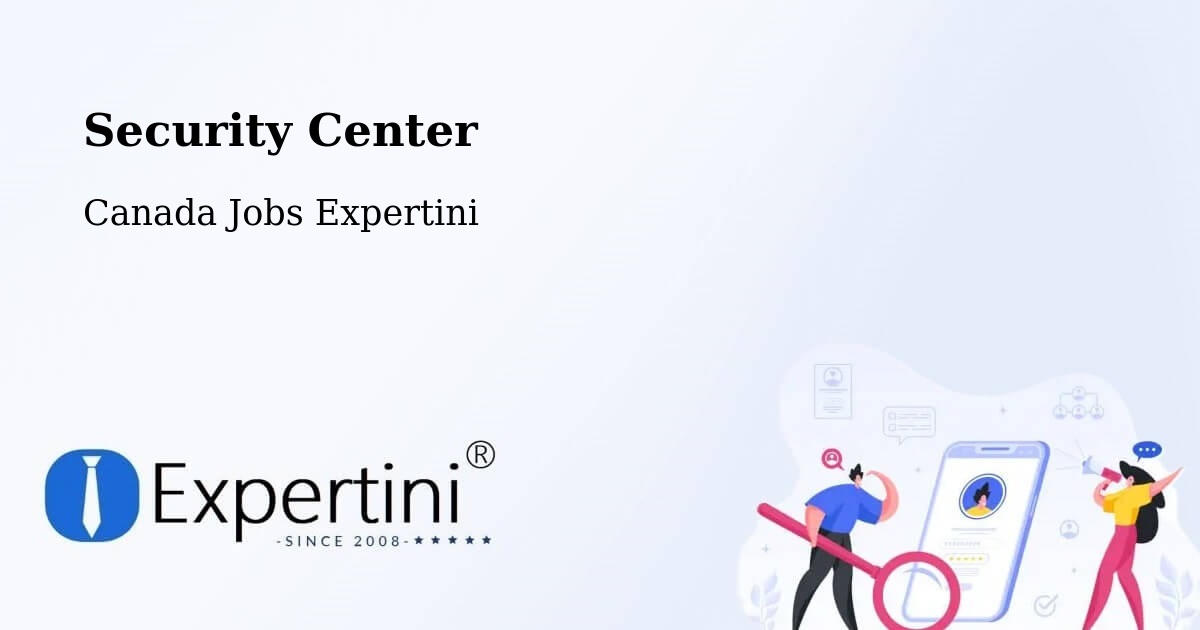 Security & Compliance – La Ronge - Canada Jobs Expertini